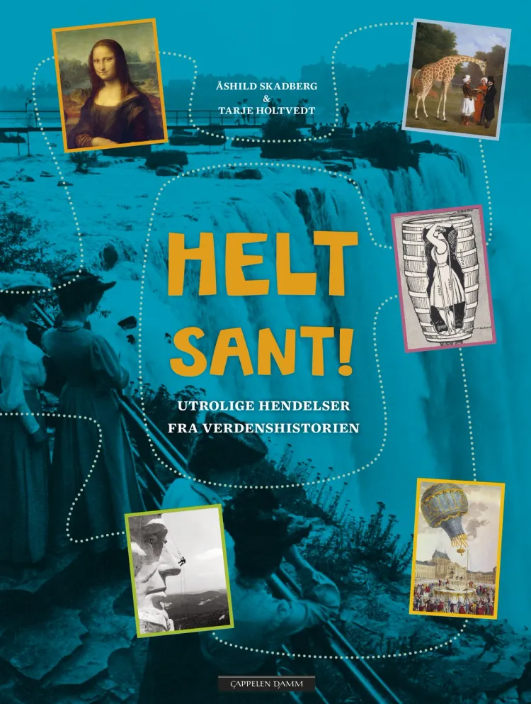 Omslag Helt sant! av Tarje Holtvedt og Åshild Skadberg (Innbundet)