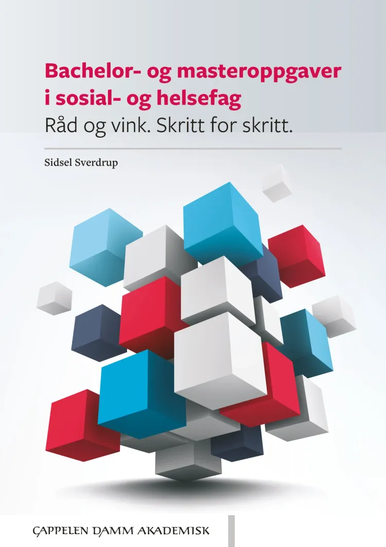 Omslag Bachelor- og masteroppgaver i sosial- og helsefag av Sidsel Sverdrup (Heftet)