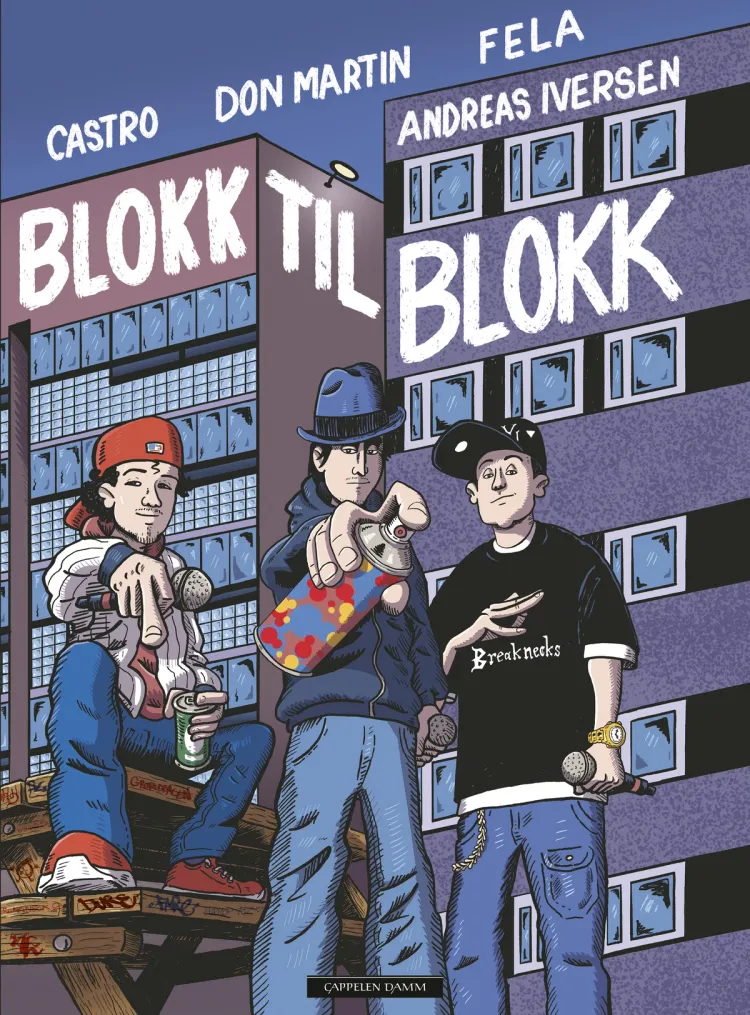 Omslag Blokk til blokk av Jonathan Castro, Don Martin og Felipe Orellana Castro (Innbundet)