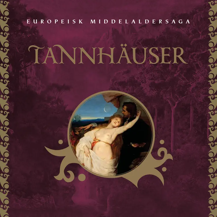 Omslag Tannhäuser av Ludwig Tieck (Lydbok)
