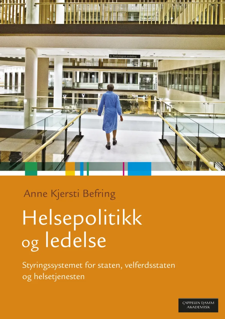 Omslag Helsepolitikk og ledelse av Anne Kjersti Befring (Heftet)