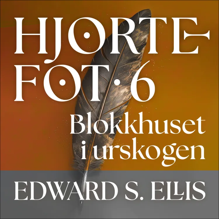 Omslag Blokkhuset i urskogen av Edward S. Ellis (Lydbok)