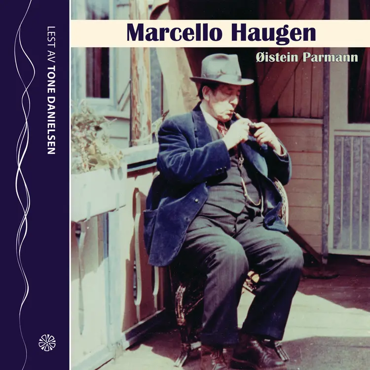 Omslag Marcello Haugen av Øistein Parmann (Lydbok)