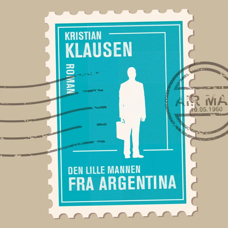 Omslag Den lille mannen fra Argentina av Kristian Klausen (Lydbok)