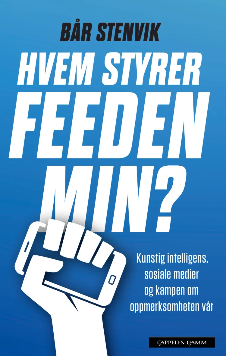 Omslag Hvem styrer feeden min? av Bår Stenvik (Innbundet)