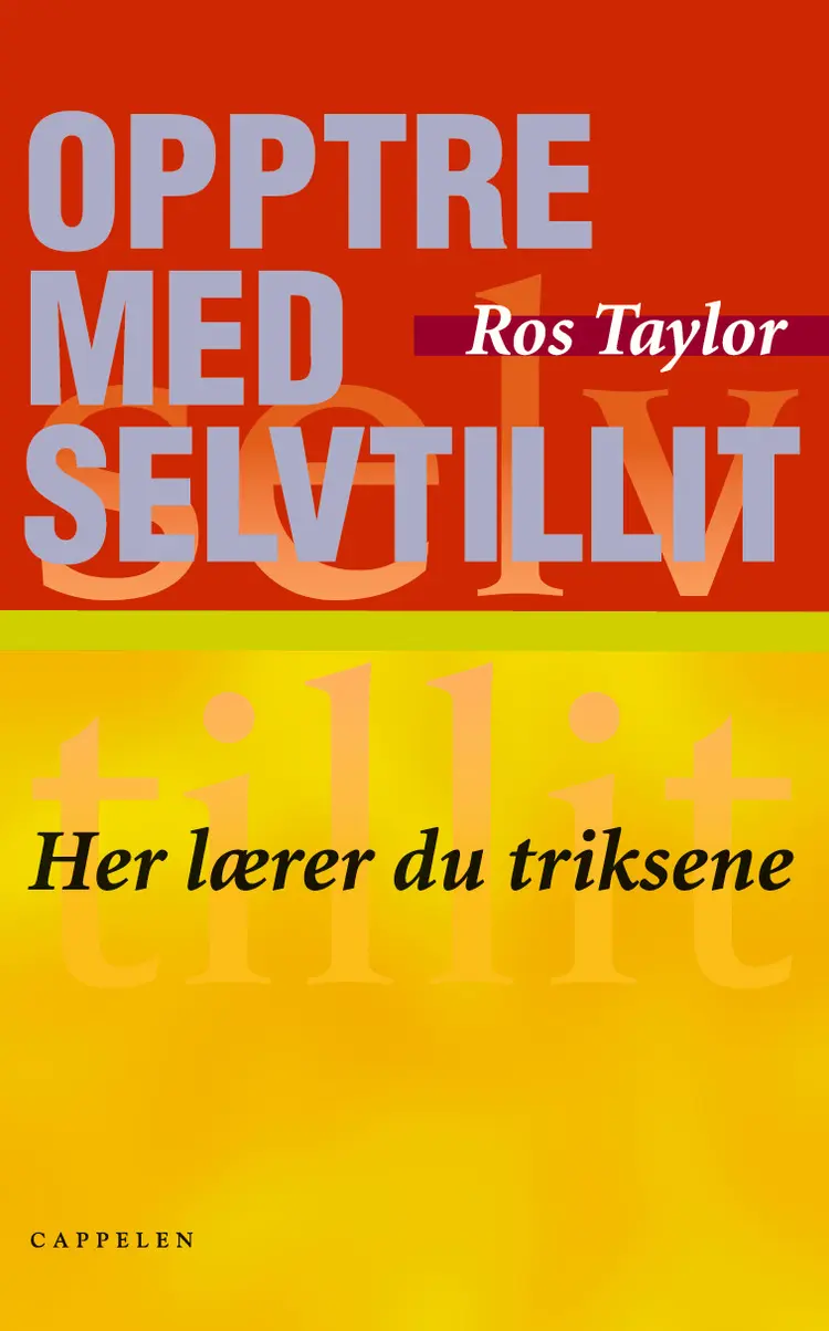 Omslag Opptre med selvtillit av Ros Taylor (Heftet)