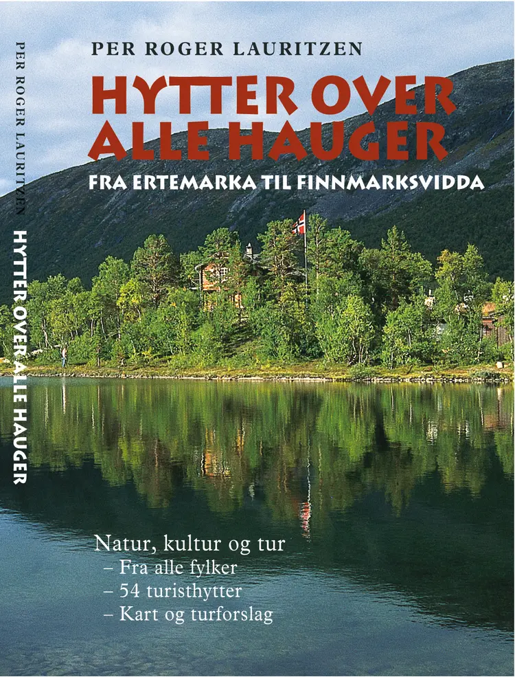 Omslag Hytter over alle hauger av Per Roger Lauritzen (Innbundet)