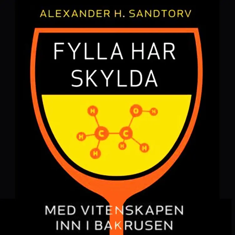 Omslag Fylla har skylda av Alexander H. Sandtorv (Lydbok)