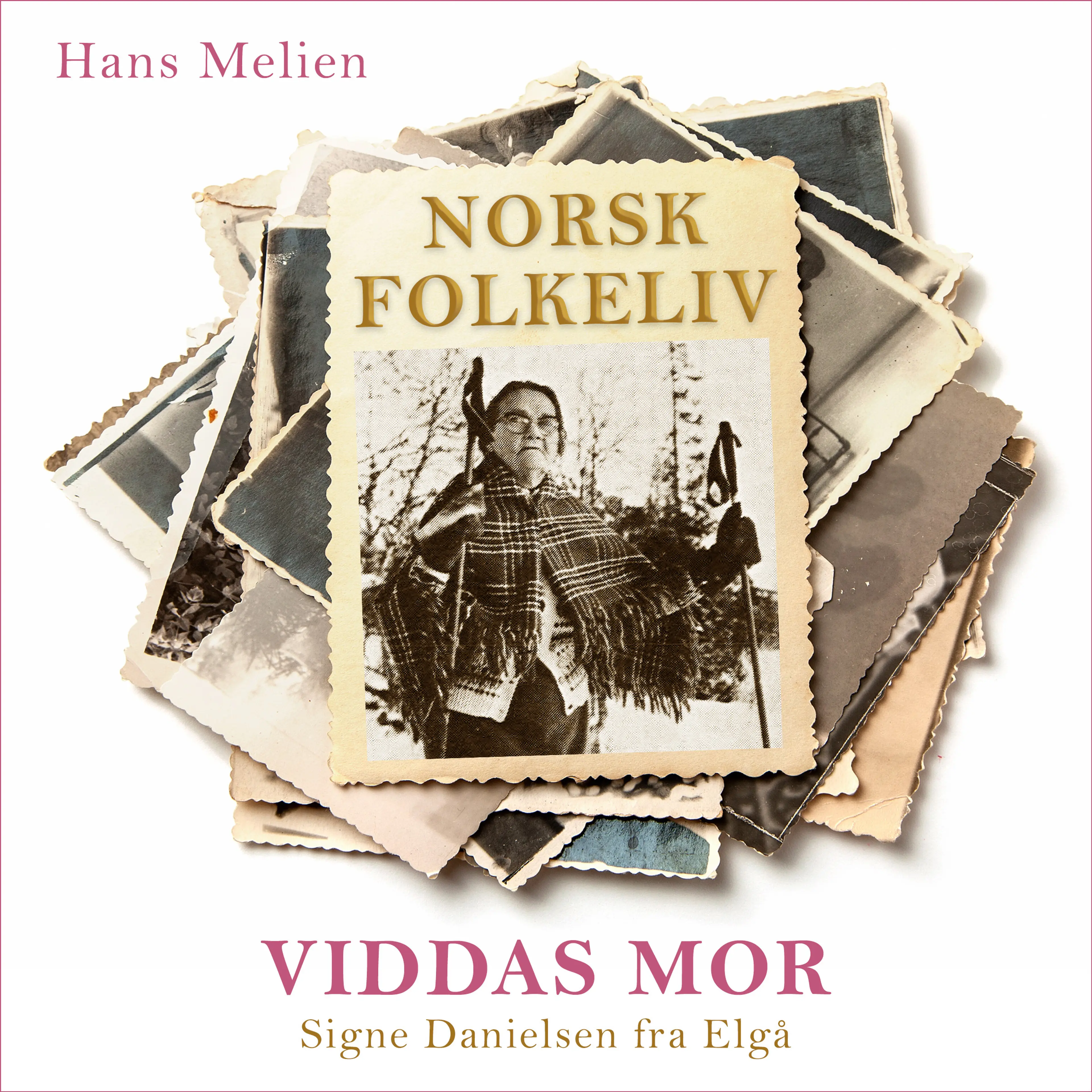 Omslag Viddas mor - Signe Danielsen fra Elgå av Hans Melien (Lydbok)