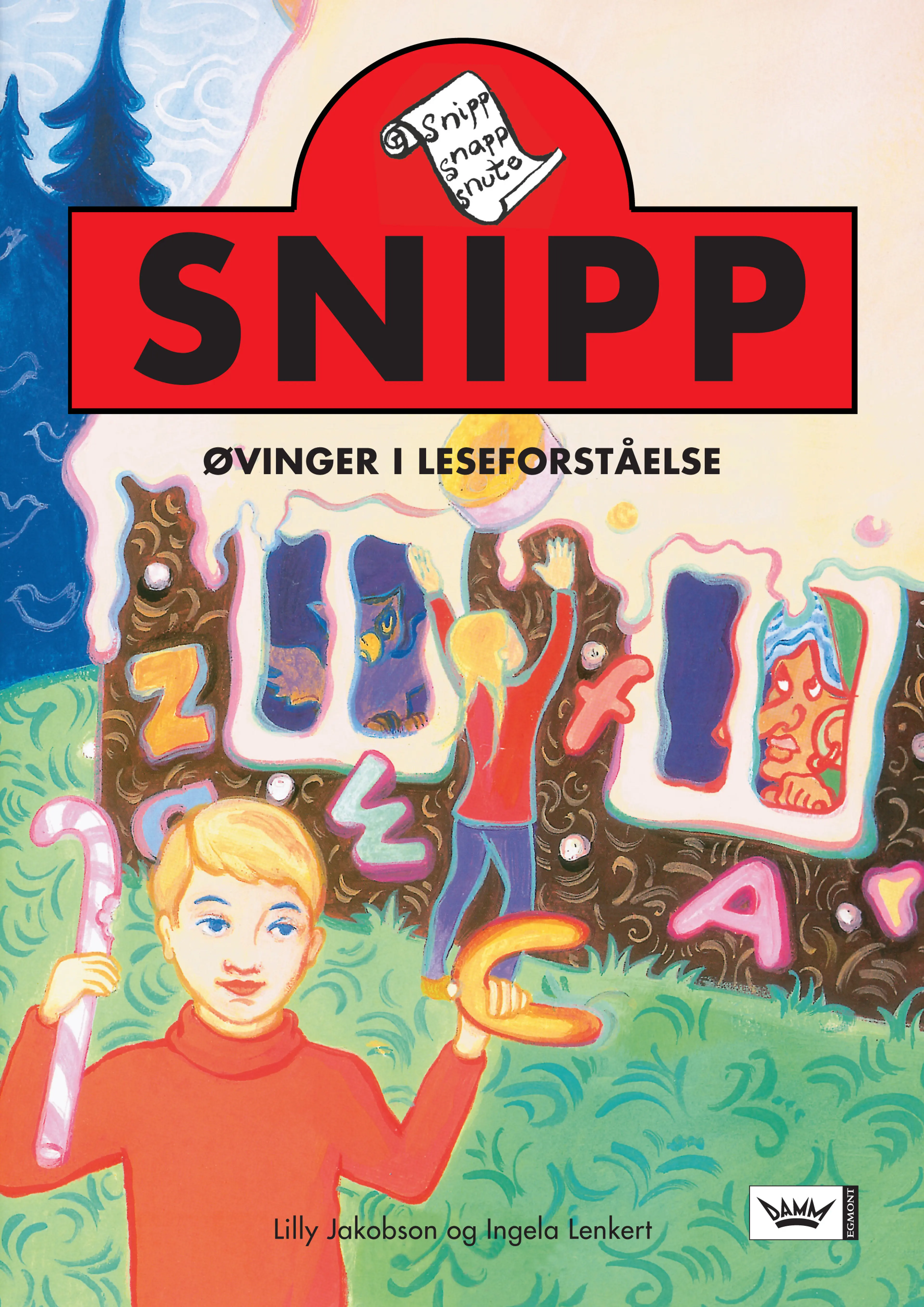 Omslag Snipp bokmål av Lilly Jakobson og Ingela Lenkert (Heftet)