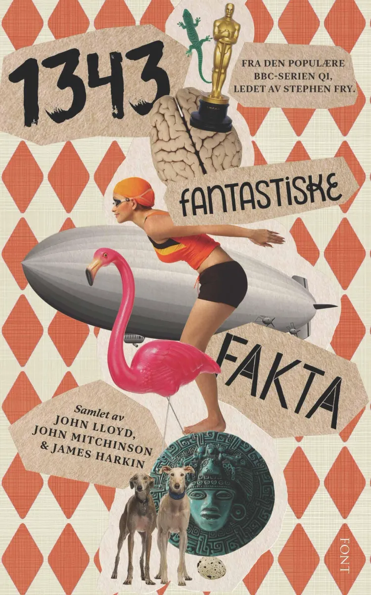 Omslag 1343 fantastiske fakta av John Lloyd, John Mitchinson og James Harkin (Heftet)