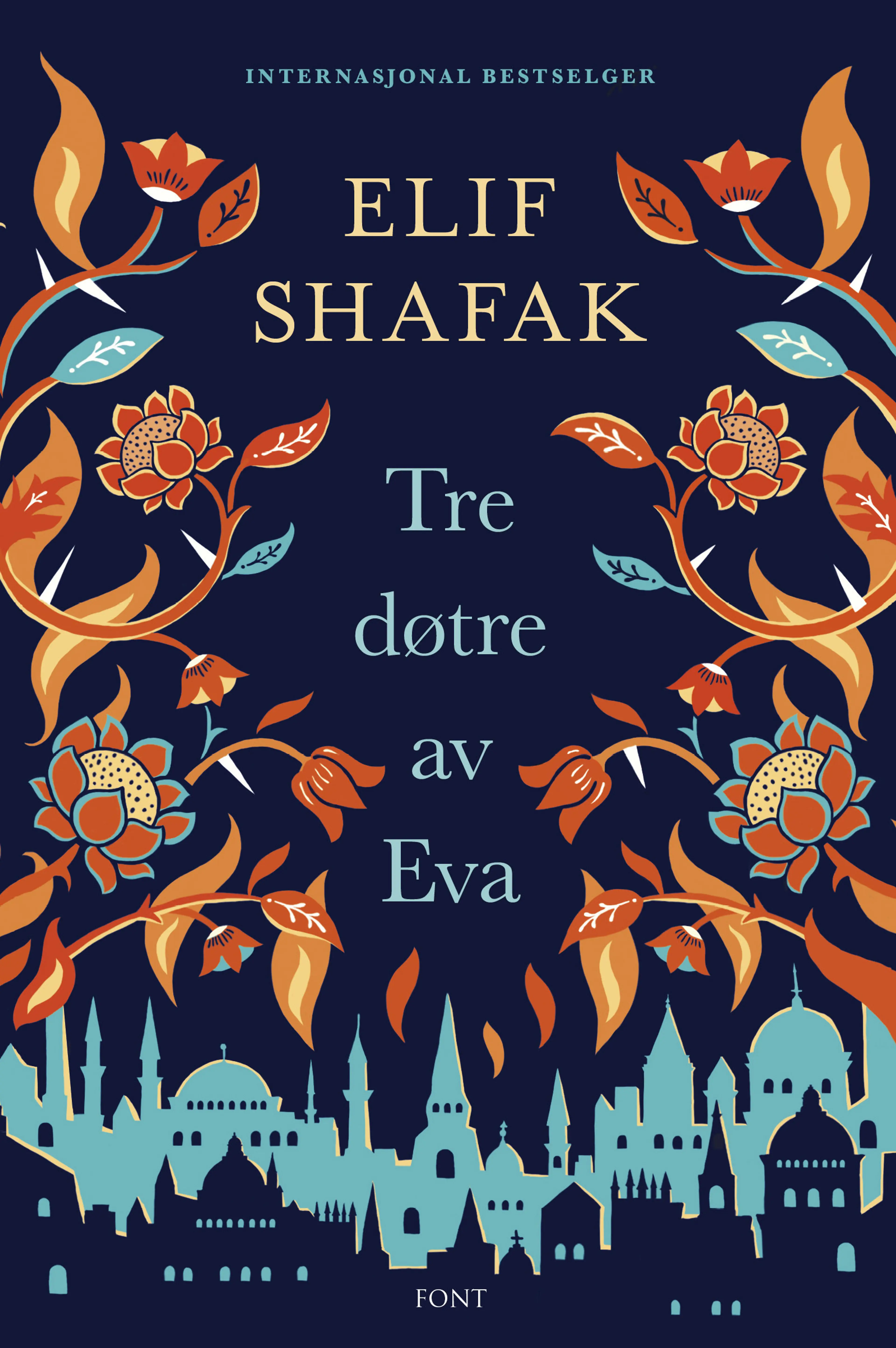 Omslag Tre døtre av Eva av Elif Shafak (Innbundet)