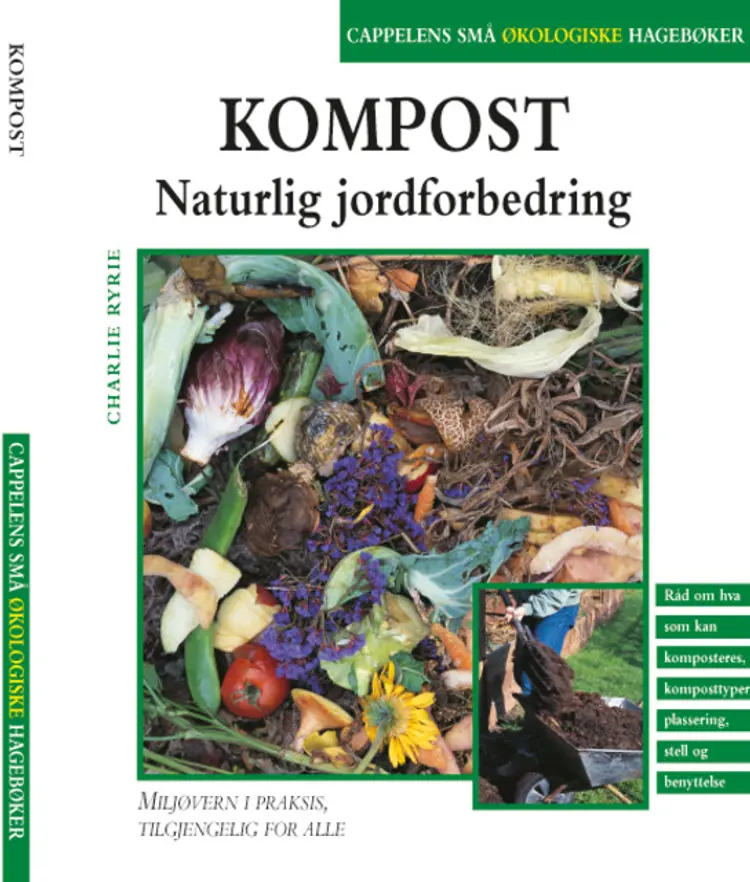 Omslag Kompost/Cappelens små økologiske hagebøk av Charlie Ryrie (Heftet)