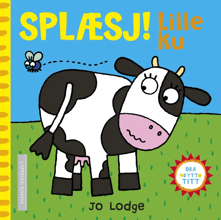 Omslag Splæsj! Lille ku av Jo Lodge (Innbundet)