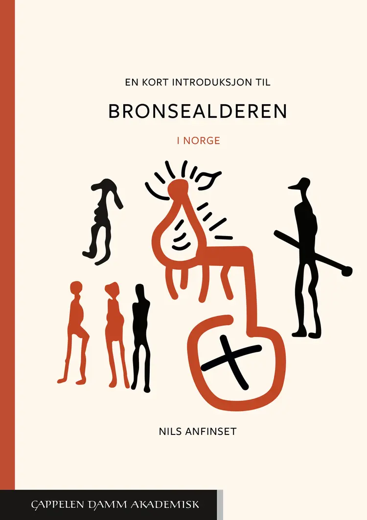 Omslag En kort introduksjon til bronsealderen av Nils Anfinset (Heftet)