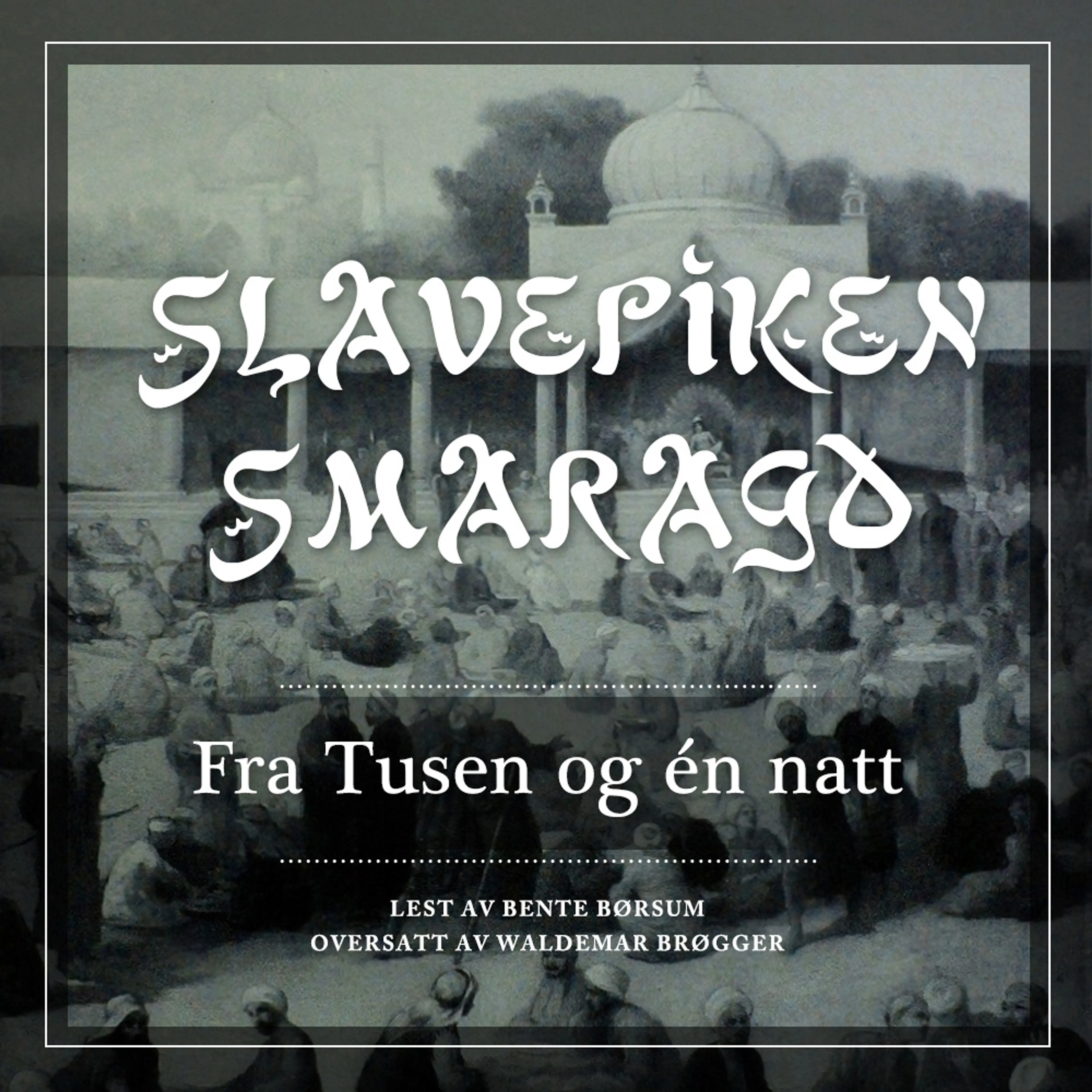 Omslag Slavepiken Smaragd av Flere (Lydbok)