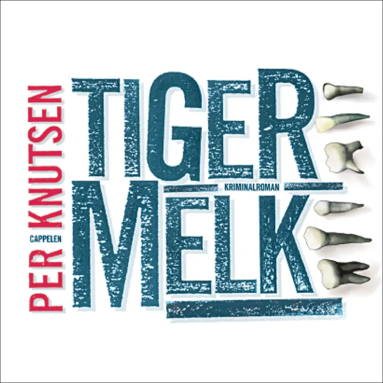 Omslag Tigermelk av Per Knutsen (Lydbok)