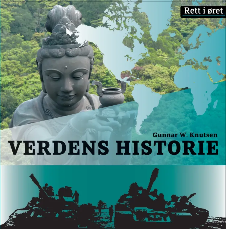 Omslag Verdens historie av Gunnar W. Knutsen (Lydbok)