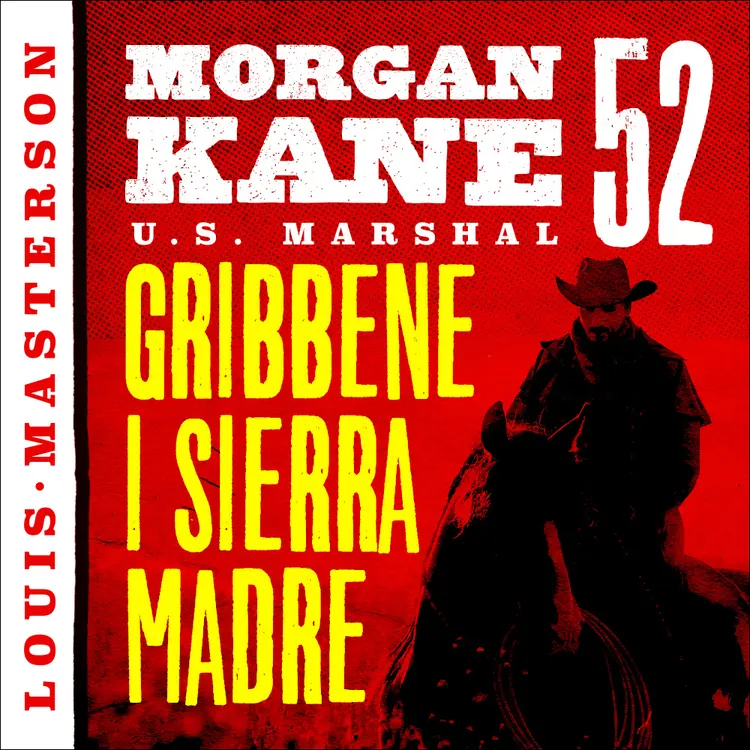 Omslag Gribbene i Sierra Madre av Louis Masterson (Lydbok)