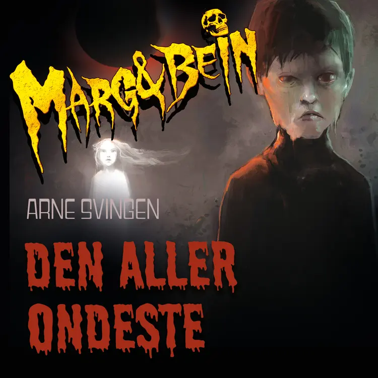 Omslag Den aller ondeste av Arne Svingen (Nedlastbar lydbok)