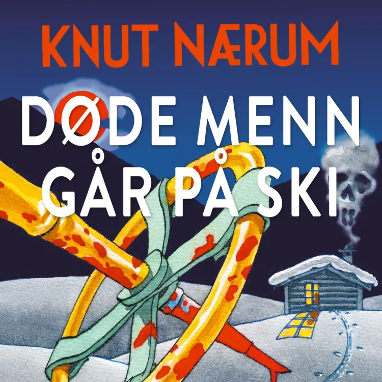 Omslag Døde menn går på ski av Knut Nærum (Lydbok)