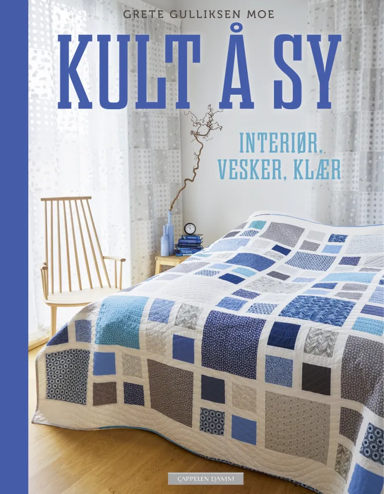 Omslag Kult å sy – interiør, vesker, klær av Grete Gulliksen Moe (Innbundet)