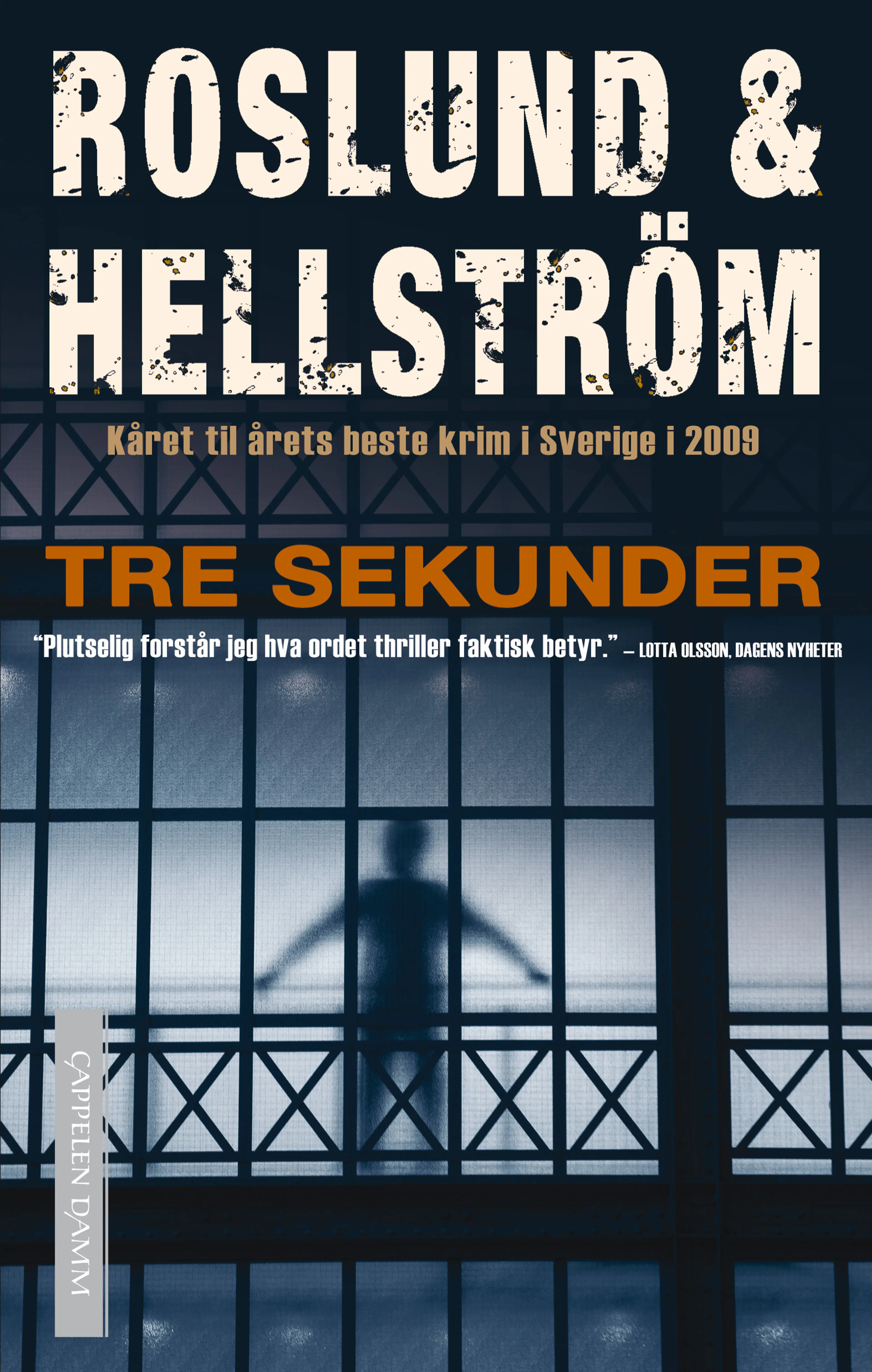Omslag Tre sekunder av Roslund &amp; Hellström (Innbundet)