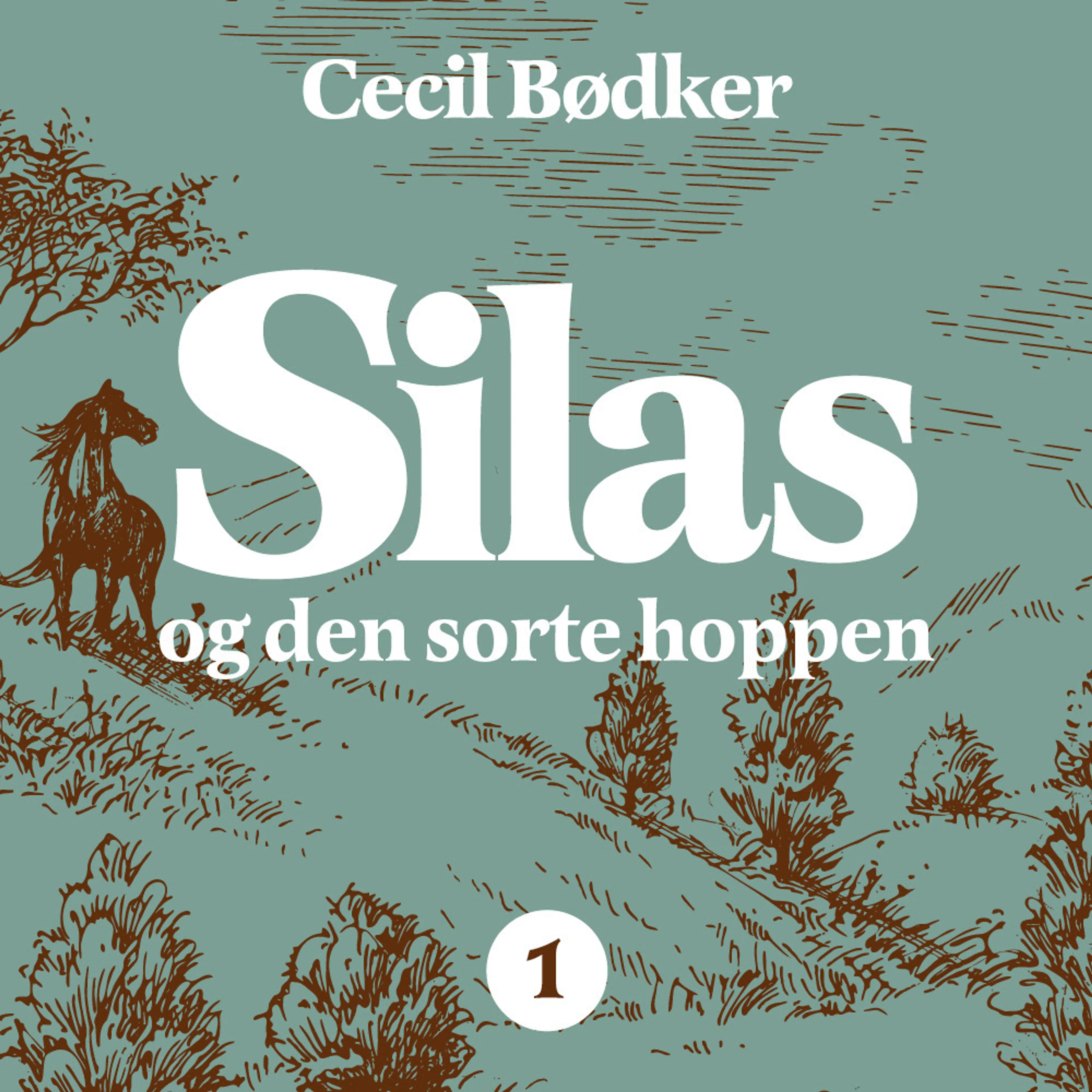Omslag Silas og den sorte hoppen av Cecil Bødker (Lydbok)