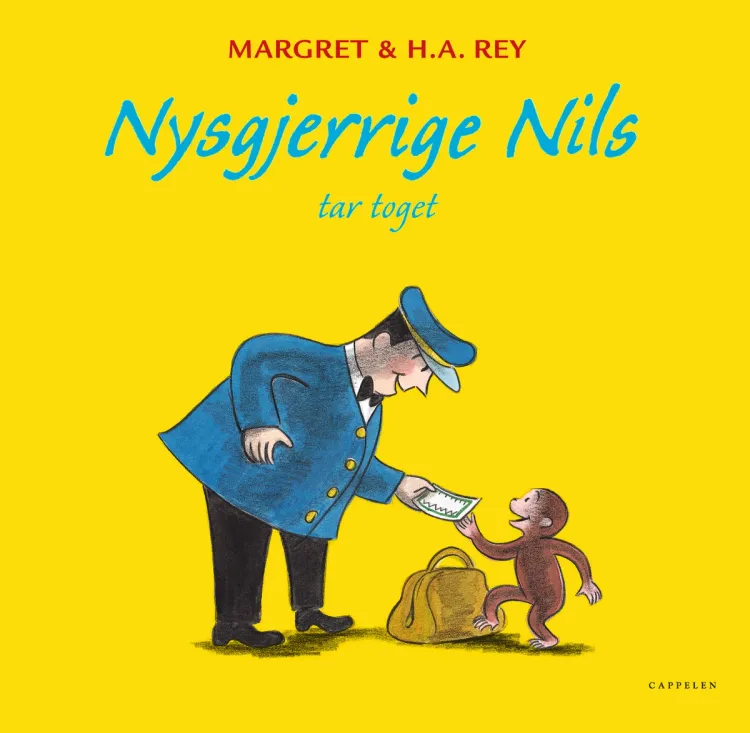 Omslag Nysgjerrige Nils tar toget av Margaret og H.A. Rey (Innbundet)