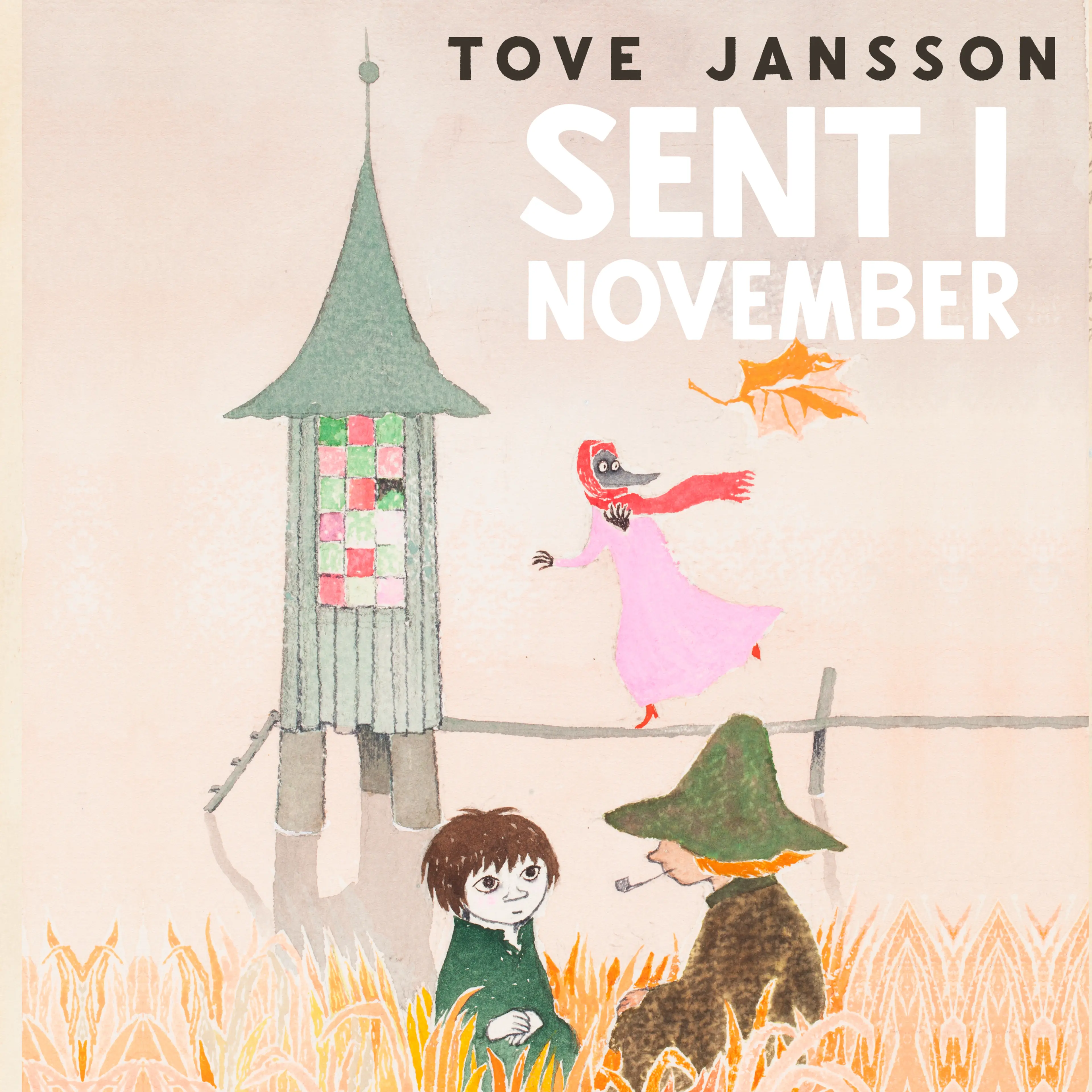 Omslag Sent i november av Tove Jansson (Lydbok)