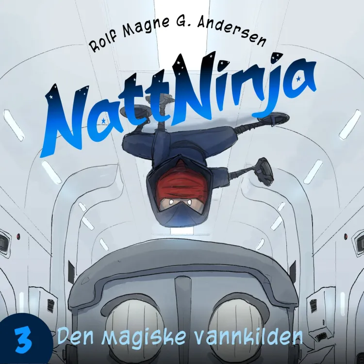 Omslag Nattninja - Den Magiske Vannkilden av Rolf Magne G. Andersen (Lydbok)
