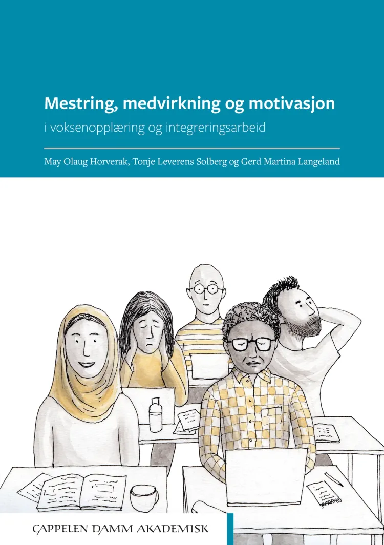 Omslag Mestring, medvirkning og motivasjon av May Olaug Horverak, Tonje Levernes Solberg og Gerd Martina Langeland (Heftet)