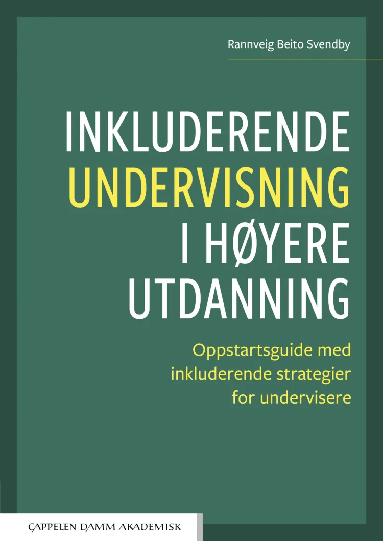 Omslag Inkluderende undervisning i høyere utdanning av Rannveig Beito Svendby (Heftet)