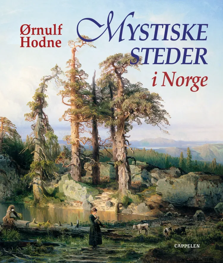 Omslag Mystiske steder i Norge av Ørnulf Hodne (Innbundet)