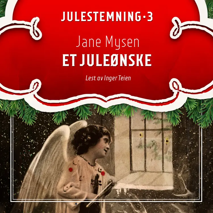 Omslag Et juleønske av Jane Mysen (Lydbok)