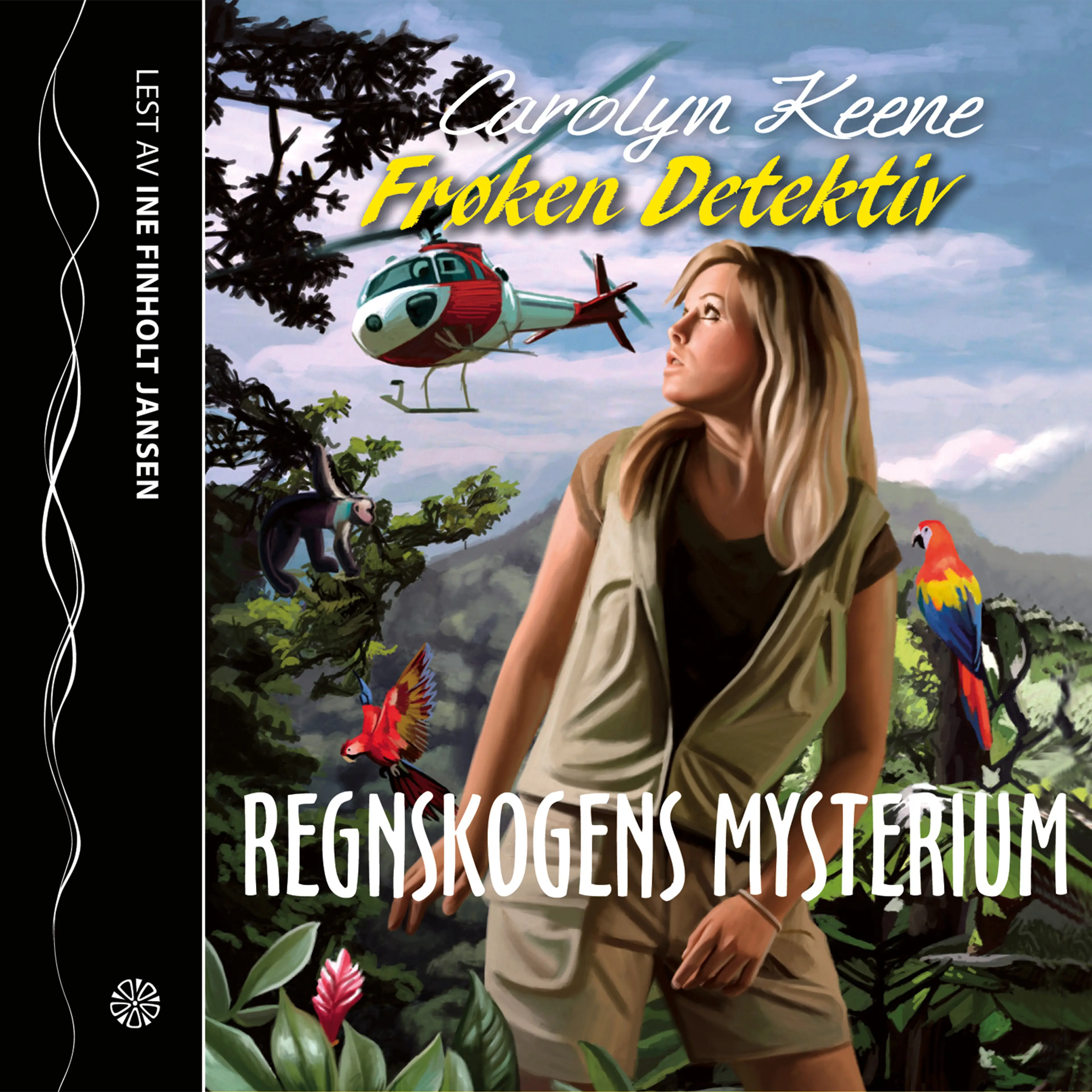 Omslag Frøken Detektiv: Regnskogens mysterium av Carolyn Keene (Lydbok)