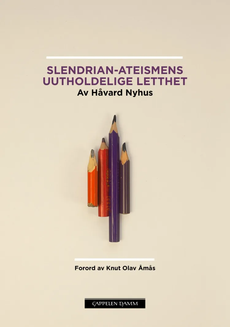 Omslag Slendrian-ateismens uutholdelige letthet av Håvard  Nyhus (Ebok)