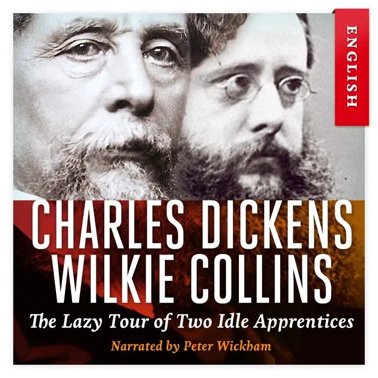 Omslag The Lazy Tour of Two Idle Apprentices av Charles Dickens og Wilkie Collins (Nedlastbar lydbok)
