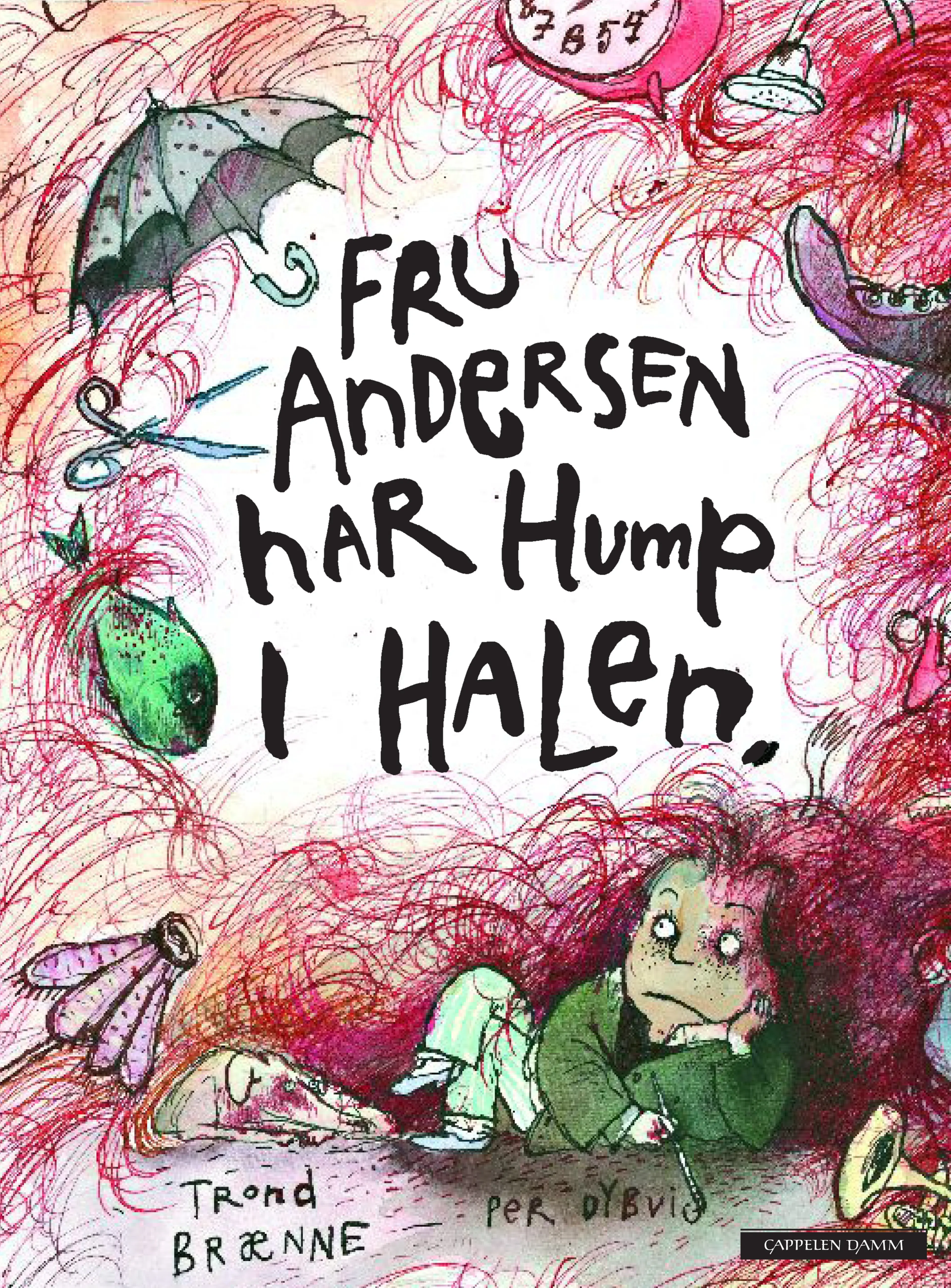 Omslag Fru Andersen har hump i halen av Trond Brænne og Per Dybvig (Innbundet)