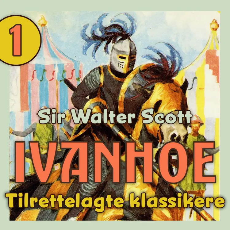 Omslag Ivanhoe av Walter Scott (Nedlastbar lydbok)