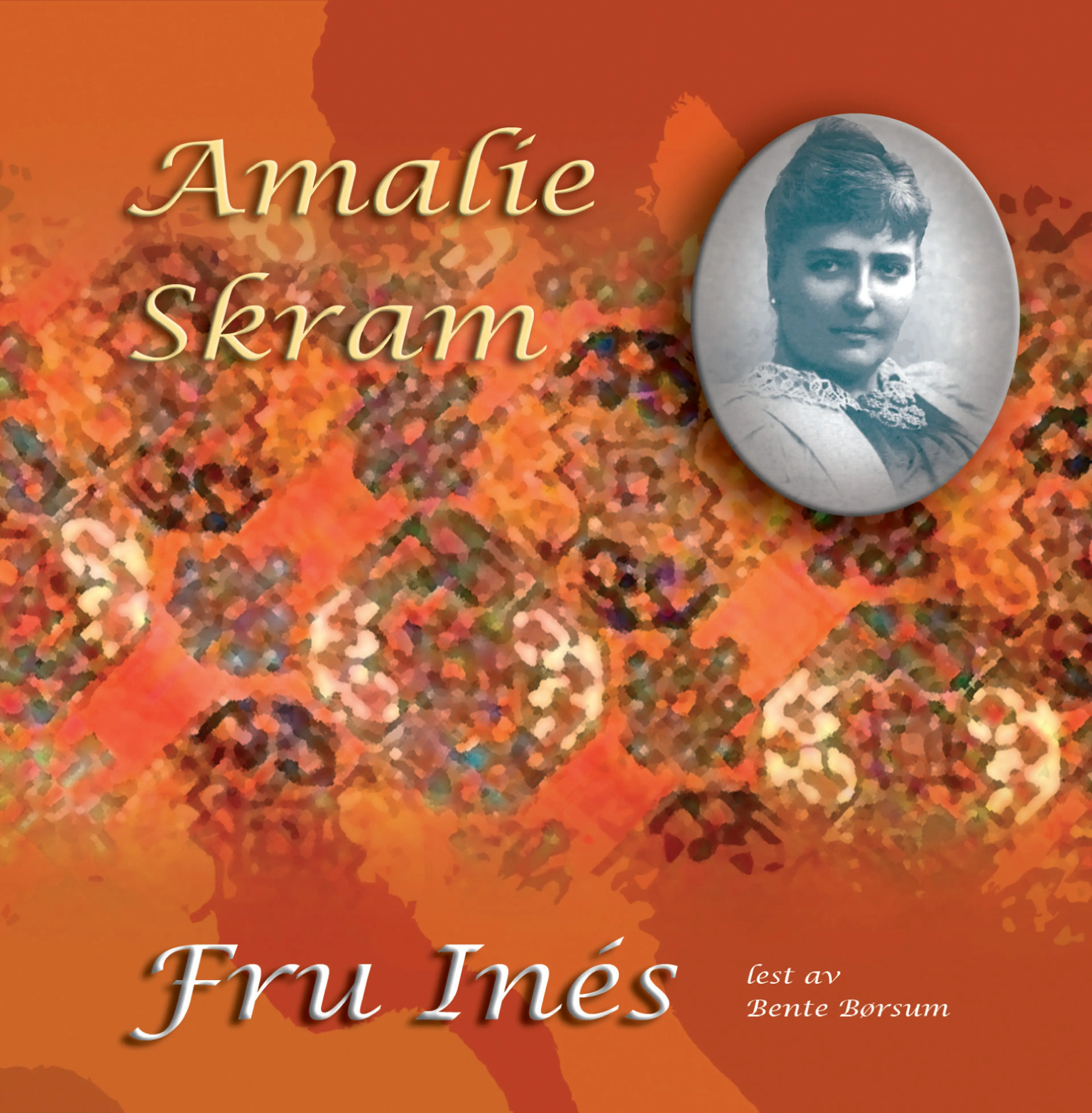 Omslag Fru Inés av Amalie Skram (Lydbok)