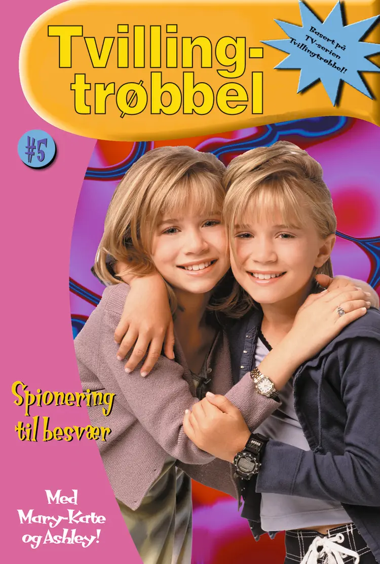 Omslag Spionering til besvær av Mary-Kate &amp; Ashley Olsen (Heftet)