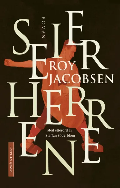 Omslag Seierherrene av Roy Jacobsen (Innbundet)