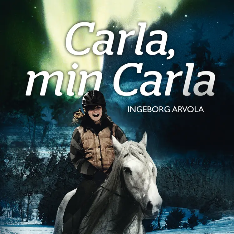 Omslag Carla, min Carla av Ingeborg Arvola (Lydbok)