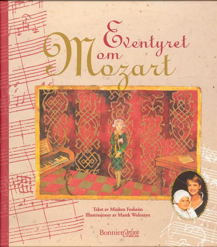 Omslag Eventyret om Mozart av Minken Fosheim (Innbundet)