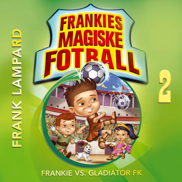 Omslag Frankie vs. Gladiator FK av Frank Lampard (Lydbok)