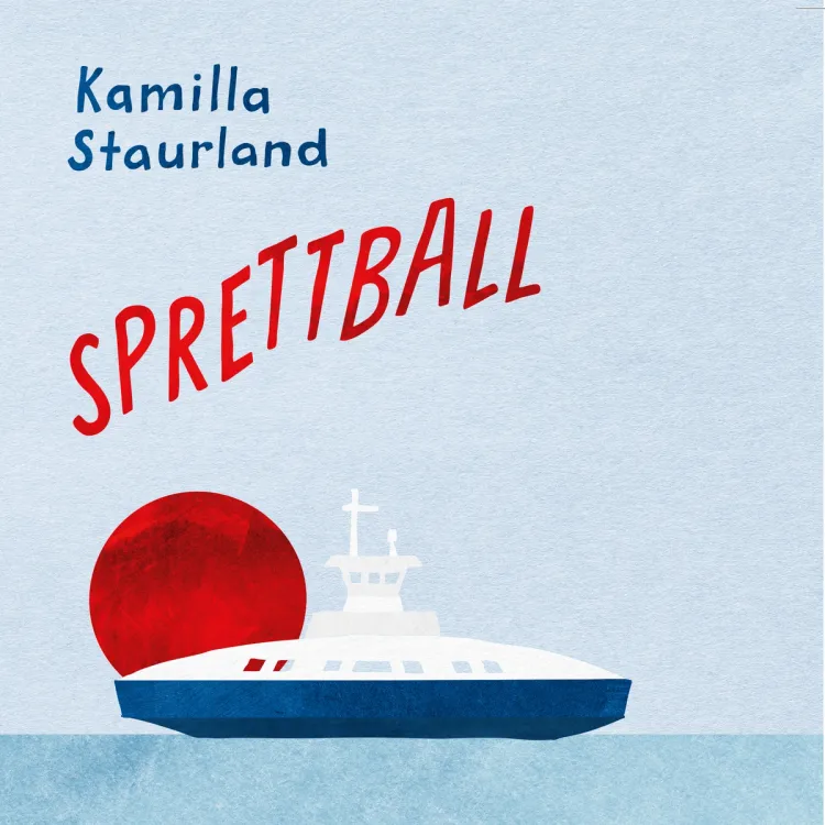 Omslag Sprettball av Kamilla Staurland (Lydbok)