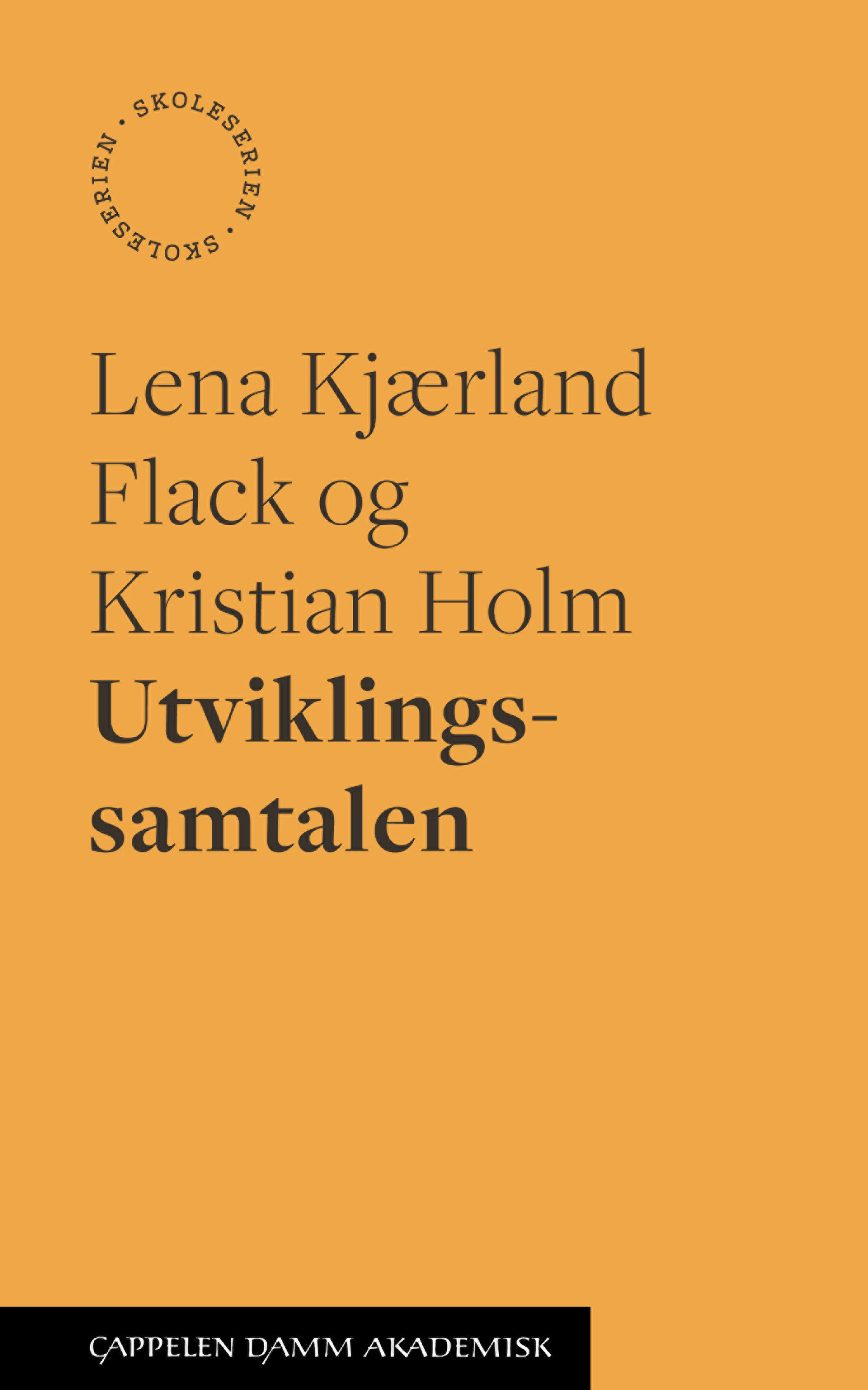 Omslag Utviklingssamtalen av Lena Kjærland Flack og Kristian Holm (Heftet)