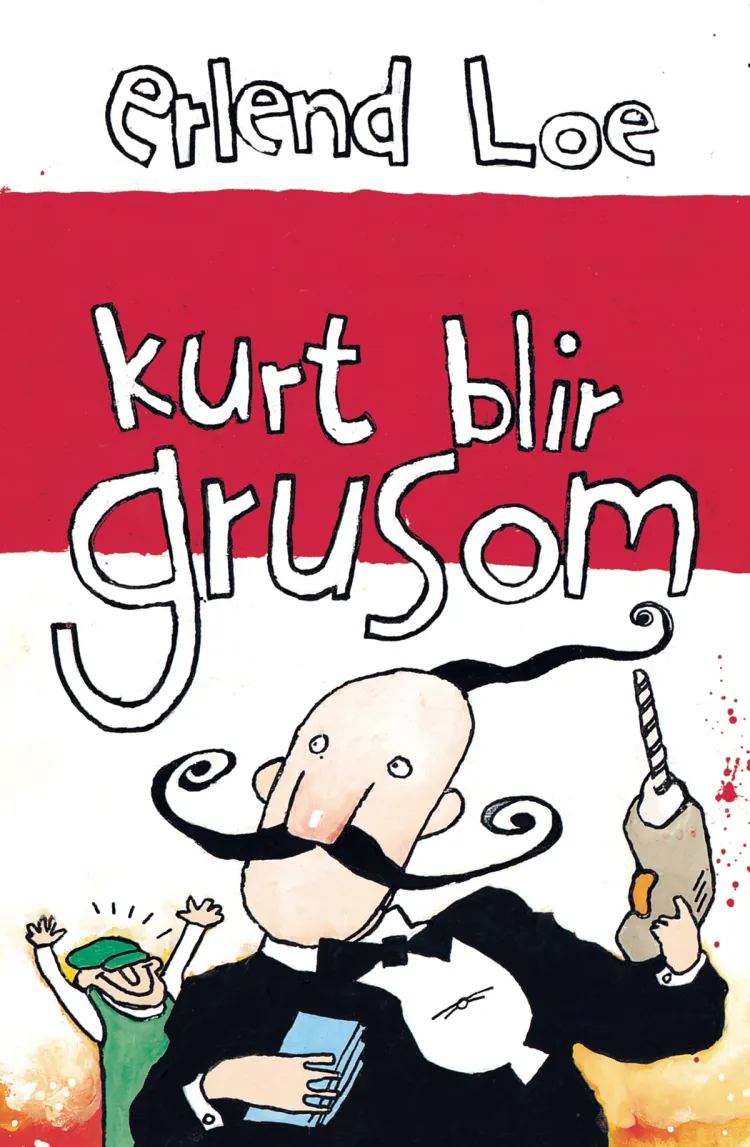Omslag Kurt blir grusom av Erlend Loe (Ebok)