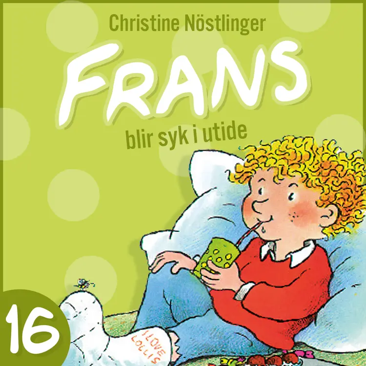 Omslag Frans blir syk i utide av Christine Nöstlinger (Lydbok)